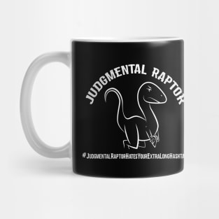 Judgmental Raptor - Hashtags Mug